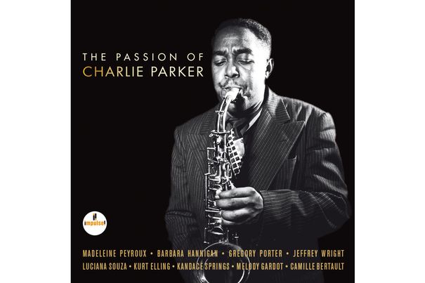 «The Passion of Charlie Parker».