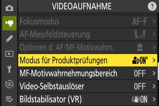 Neuzugang: Im Menü Videoaufnahme der Nikon Z50II gibt es jetzt den Eintrag «Modus für Produktprüfungen»