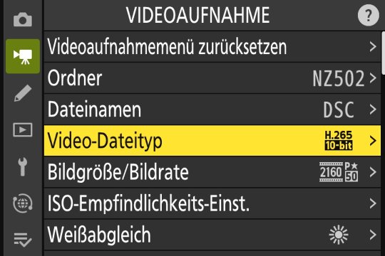 Nikon Z50II Videoaufnahme: Wahl von Video-Dateityp und Bildgrösse/Bildrate.