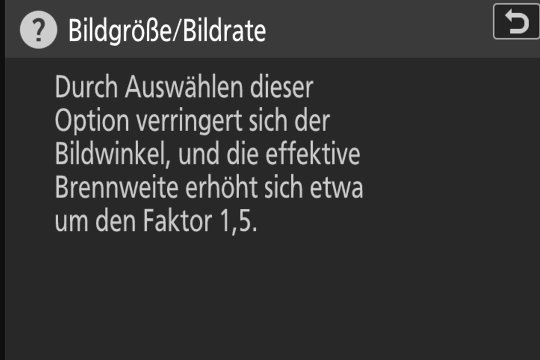 Nikon Z50II Bildgrösse/Bildrate: Hinweis auf die Brennweitenerhöhung bei 50 und 60p.