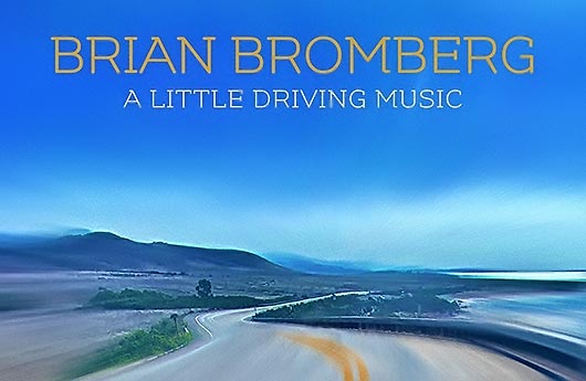 Brian Bromberg – «A Little Driving Music»