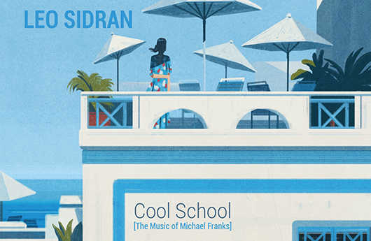 Leo Sidran - «Cool School»