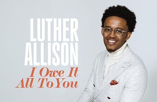 Luther Allison – «I Owe It All To You»