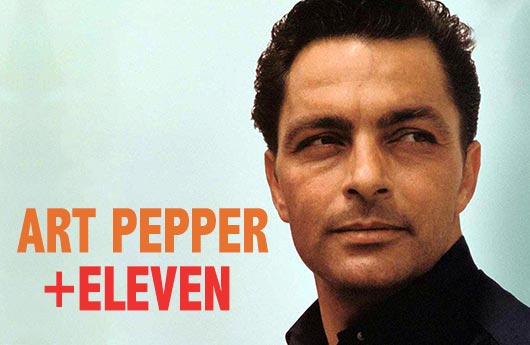 Art Pepper + Eleven – «Modern Jazz Classics»