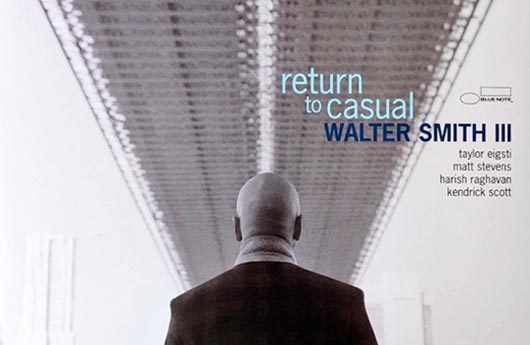 Walter Smith III – «Return to Casual»