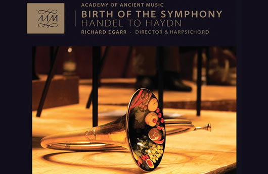 Birth of the symphony - Handel to Haydn