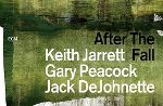 Keith Jarrett – «After the Fall» - Nicht immer nur «Köln»