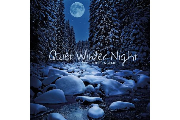 Fantastische Aufnahme von Akustik Jazz: «Quiet Winter Night» vom Hoff Ensemble.