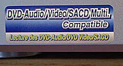 Der Aufdruck verrät: Kombispieler für DVD-Audio und SACD